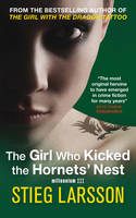 GirlWhoKicked The Girl Who Kicked The Hornets' Nest (Millenium Trilogy) by Stieg Larsson