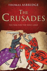 TheCrusades The Crusades: The War for the Holy Land by Thomas Asbridge