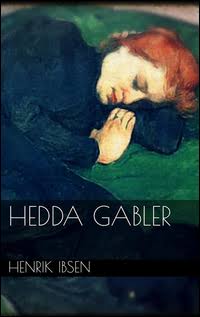 Hedda Gabler - Henrik Ibsen